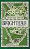 Brightfall